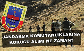 Jandarma Komutanlıklarına Korucu Alımı Ne Zaman? İşte Başvuru Şartları 2019