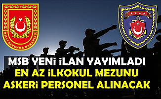 MSB Deniz Kuvvetleri İlan Yayımladı: En Az İlkokul Mezunu Askeri Personel Alımı