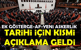 Mahkumlara Af-Ek Gösterge ve Yeni Askerlik Sistemi Tarihi İçin Kısmi Açıklama