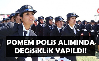 Polis Akademisi, POMEM Polis Alımında Değişiklik Yaptı
