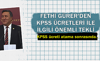 Fethi Gürer'den KPSS Sınav Ücreti Hakkında Önemli Öneri