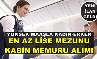 Kadın-Erkek Tecrübesiz Kabin Memuru Alımı İlanı Geldi-6 Bin TL Maaşla