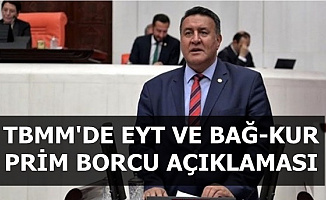 TBMM'de EYT ve Bağ Kur Prim Borcu Açıklaması