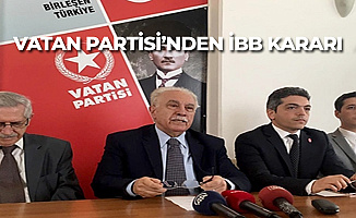 Vatan Partisi'nden İstanbul Kararı! Seçime Giriyorlar