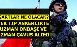 Tek Tip Askerlikte Komando Uzman Onbaşı ve Çavuş Alımı Şartları