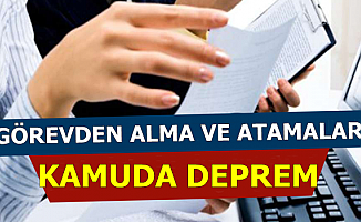 Kamuda Deprem: Çok Sayıda Bürokrat Görevden Alındı
