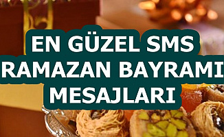 Kısa ve anlamlı SMS Ramazan Bayramı Mesajları 2019