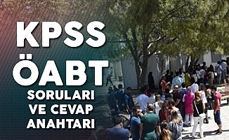 2019 KPSS ÖABT Soruları ve Cevap Anahtarı Yayımlandı
