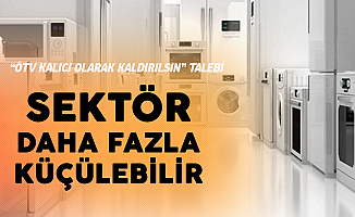 Beyaz Eşya'da ÖTV'nin Gelmesi Sektörde Küçülmeyi de Beraberinde Getirebilir