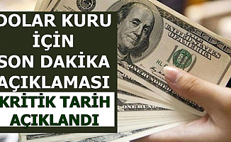 Dolar Kuru Tahmini: Kritik Tarih Sonrası Dolar Kuru..