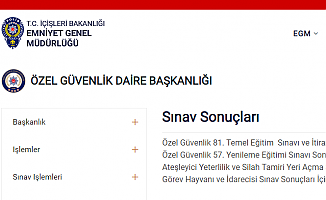 EGM 82. Dönem ÖGG Sınav Sonuçları Açıklanıyor-İşte Sonuç Sorgulama Sayfası