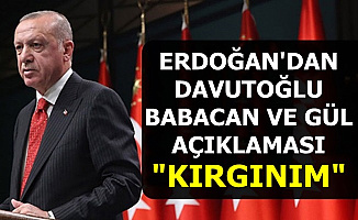 Erdoğan'ın Ali Babacan-Ahmet Davutoğlu-Abdullah Gül'e Karşı Tutumu