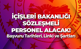 İçişleri Bakanlığı Bilişim Personeli Alımı için Başvurular Başlıyor