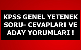 KPSS GY-Genel Yetenek Soru-Cevapları ve Aday Yorumları-Matematik Türkçe Soruları