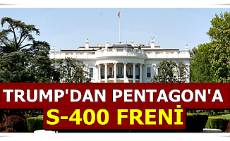 Pentagon'un S-400 Yaptırımları Toplantısına Trump Engeli