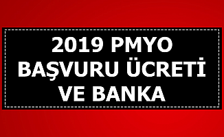 2019 PMYO Başvuru Ücretine Zam-İşte Anlaşmalı Banka