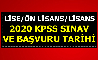 2020 KPSS Lise-Ön Lisans-Lisans Başvuru ve Sınav Tarihi