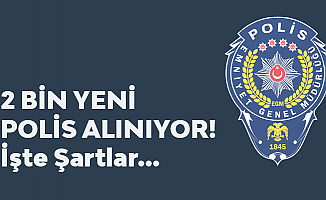 İçişleri Bakanlığı Polis Akademisi 2 Bin Polis Alımı Duyurusu Geldi! Mezuniyet Şartı Netleşti