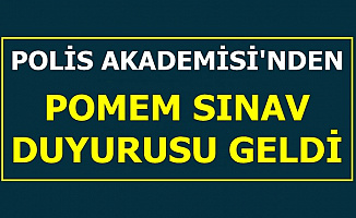 Polis Akademisi POMEM Sınav Tarihi Duyurusu