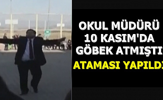 10 Kasım'da Göbek Atan Okul Müdürü Görevine Geri Alındı