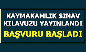 2019 Kaymakamlık Sınav Kılavuzu Yayınlandı: Başvurular Başladı