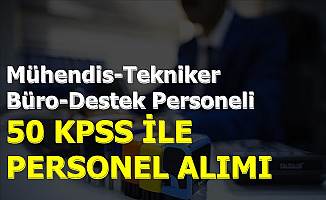 50 KPSS ile Mülakatsız Kamu Personeli Alımı İlanı Yayınlandı 2019