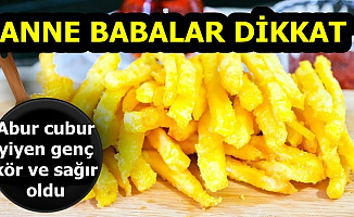 Anne Babalar Bunlara Dikkat: Abur Cubur Yiyen Çocuk Kör ve Sağır Oldu