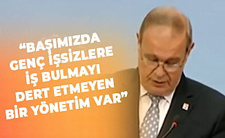 CHP Sözcüsü Öztrak: Başımızda İşsizlere İş Bulmayı Dert Etmeyen Bir Yönetim Var