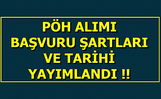 EGM PÖH Alımı Başvuru Şartları ve Başvuru Tarihi Açıklandı 2019-Pa.edu.tr