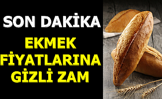 Flaş: Ekmek Fiyatlarına zam