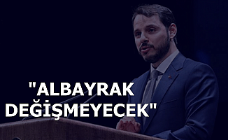 Flaş: Kabine Değişecek: Berat Albayrak..