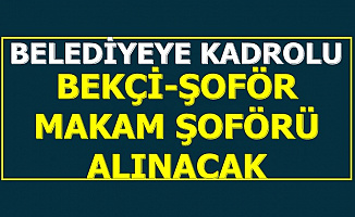 İlan Geldi: Kadrolu 114 Bekçi ve Şoför Alımı İlanı Yayınlandı
