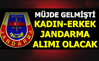 Müjde Gelmişti: Kadın-Erkek Jandarma Alımı Yapılacak