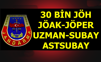 Jandarma'dan 30 Bin Uzman Erbaş-JÖAK-JÖPER-JÖH Alımı Açıklaması