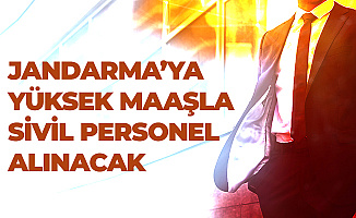 Jandarmaya Yüksek Maaşla Sivil Personel Alınacak! Son Başvuru Tarihi 25 Ekim