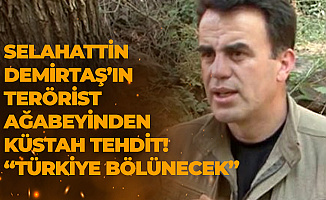 Selahattin Demirtaş'ın Terörist Ağabeyi Nurettin Demirtaş: Türkiye Bölünecek