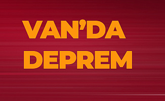 Van'daki Depremin Büyüklüğü 4.0 Olarak Açıklandı