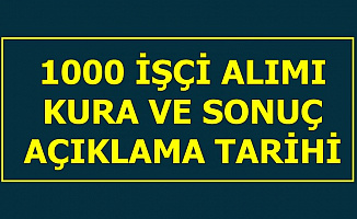 Aile Çalışma Bakanlığı 1000 İşçi Alımı Kura Çekimi ve Sonuç Açıklama Tarihi