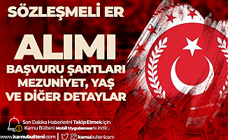 Deniz Kuvvetleri ile Kara Kuvvetleri Komutanlıklarına Sözleşmeli Er Alımında Mezuniyet Şartı ve Diğer Şartlar
