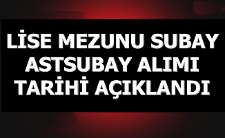 Lise Mezunu Subay Astsubay Alımı Tarihi Belli Oldu (2020 MSÜ)