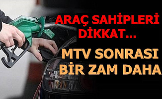 Araç Sahiplerine MTV Zammı Sonrası Bir Kötü Haber Daha: Benzin Motorin ve LPG'ye...
