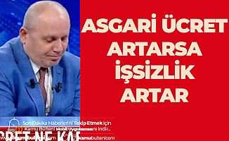Habertürk Yazarı Yıldırım: Asgari Ücreti Çok Önemsememek Lazım, Asgari Ücret Yüksek Artarsa İşsizlik Artar