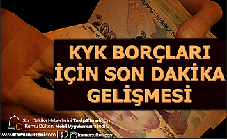 KYK Borçları Silinecek mi? Son Dakika Gelişmesi