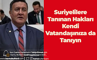 Ömer Fethi Gürer'den EYT Çıkışı: Suriyelilere Sağlanan İmkanları Vatandaştan Sakınmayın!