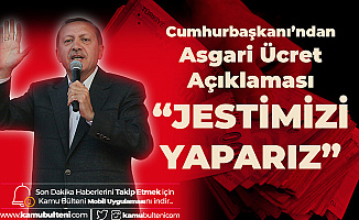 Cumhurbaşkanı Erdoğan'dan Asgari Ücret Açıklaması