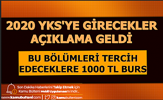 YKS 2020'ye Girecekler: Bu 4 Bölümü Tercih Edeceklere 1000 Lira Burs Müjdesi