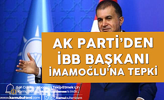 AK Parti'den İBB Başkanı Ekrem İmamoğlu'na Tepki