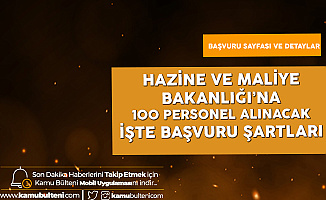 Hazine ve Maliye Bakanlığı'nın Memur Alımı için Kimler Başvuru Yapabilir? İşte Detaylar