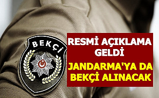 Resmi Açıklama Geldi: Jandarma'ya Bekçi Alımı Yapılacak 2020