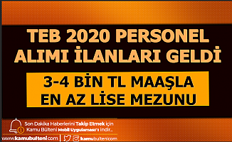 TEB 2020 Personel alımı İlanları Yayımlandı: 3-4 Bin TL Maaşla En Az Lise Mezunu